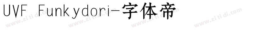 UVF Funkydori字体转换